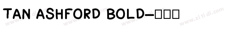 TAN ASHFORD BOLD字体转换